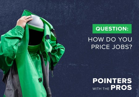 We Asked the Blasting Professionals: How Do You Price Jobs? Here's What They Told Us.